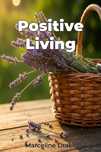 Positive Living