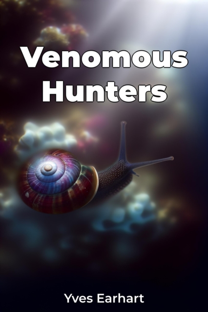 Venomous Hunters