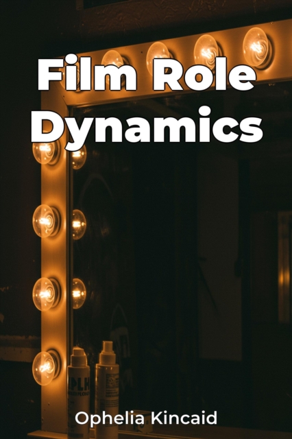 Film Role Dynamics