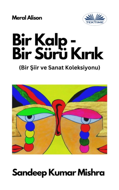 Bir Kalp-Bir Sürü Kırık