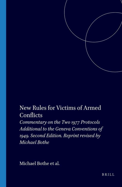 New Rules for Victims of Armed Conflicts