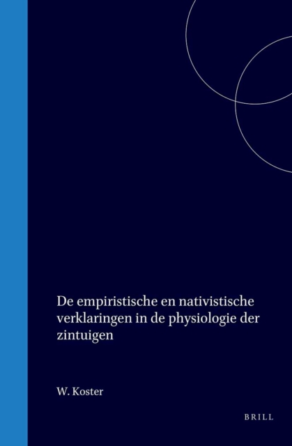 De empiristische en nativistische verklaringen in de physiologie der zintuigen