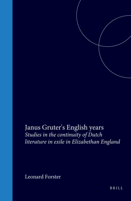 Janus Gruter's English years