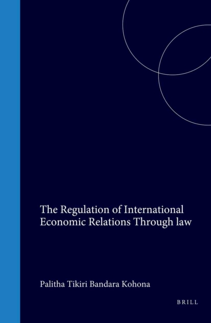 Regulation of International Economic Relations Through law