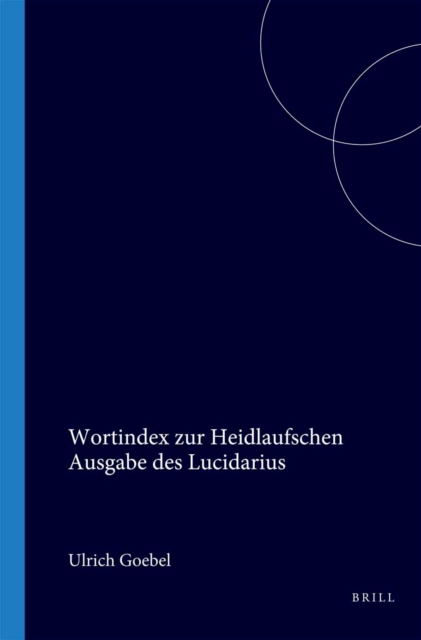 Wortindex zur Heidlaufschen Ausgabe des Lucidarius