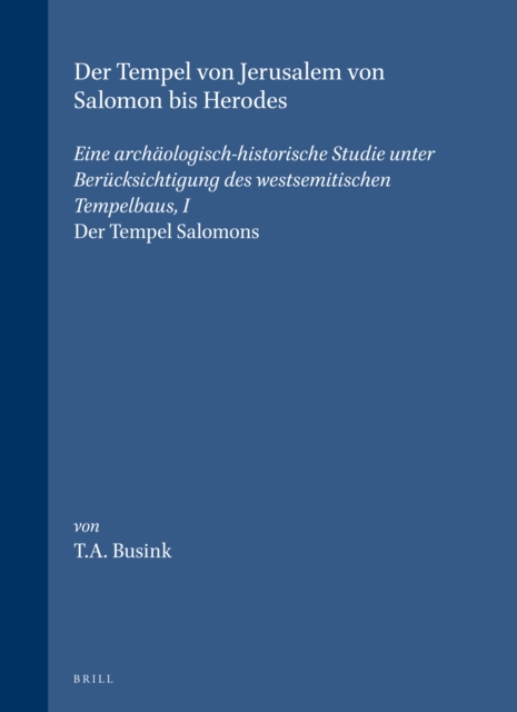 Tempel von Jerusalem von Salomon bis Herodes