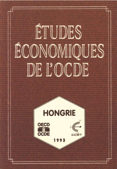 Etudes economiques de l'OCDE : Hongrie 1993
