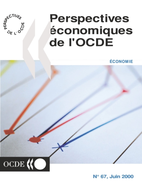 Perspectives economiques de l'OCDE, Volume 2000 Numero 1