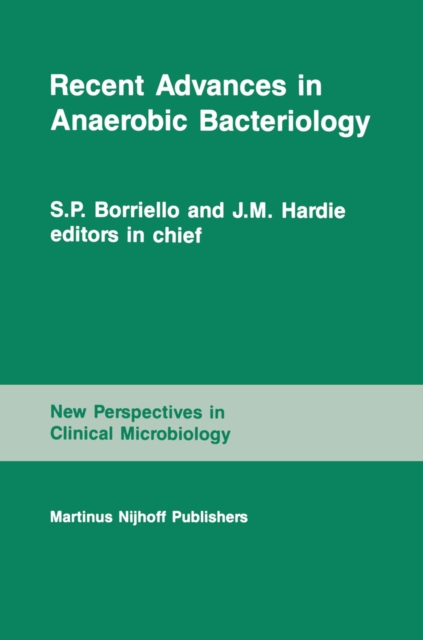 Recent Advances in Anaerobic Bacteriology