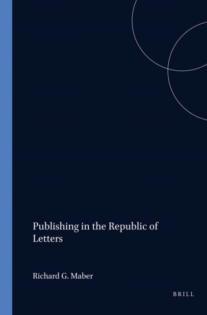 Publishing in the Republic of Letters