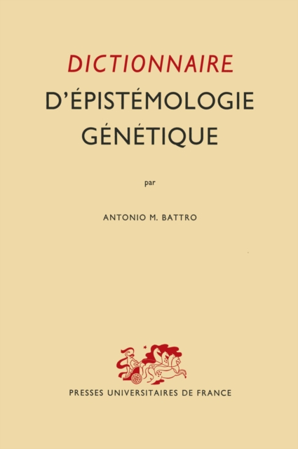 Dictionnaire D'epistemologie Genetique