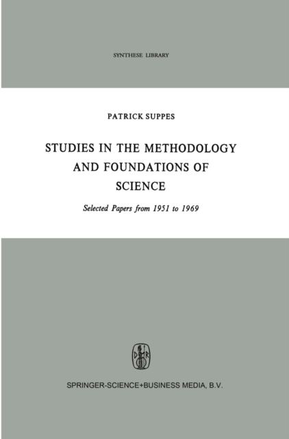 Studies in the Methodology and Foundations of Science