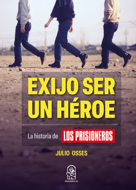 Exijo ser un héroe