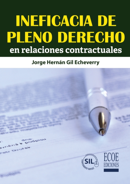 Ineficacia de pleno derecho en relaciones contractuales