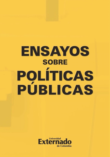 Ensayos sobre políticas públicas