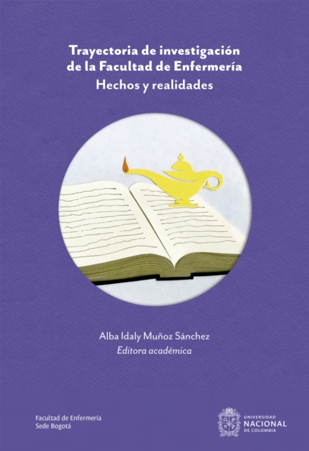 Trayectoria de investigación de la Facultad de Enfermería