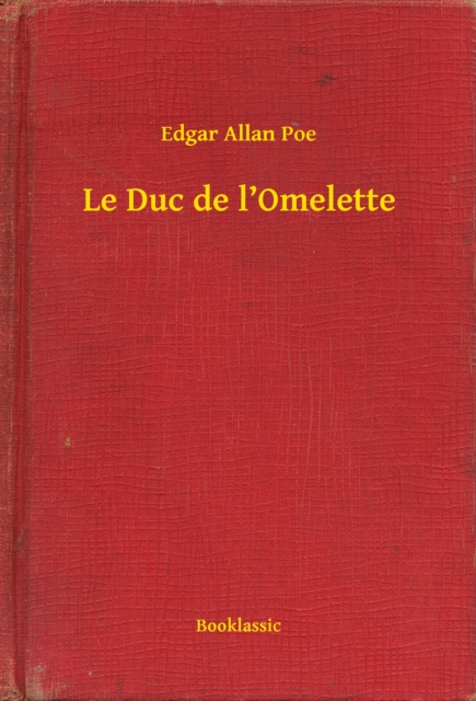 Le Duc de l’Omelette