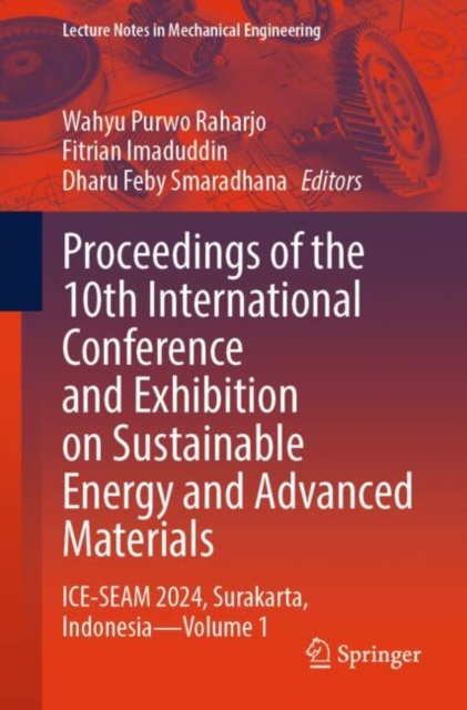 Proceedings of the 10th International Conference and Exhibition on Sustainable Energy and Advanced Materials
