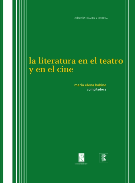 La literatura en el teatro y en el cine