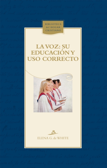 La voz. Su educacion y uso correcto