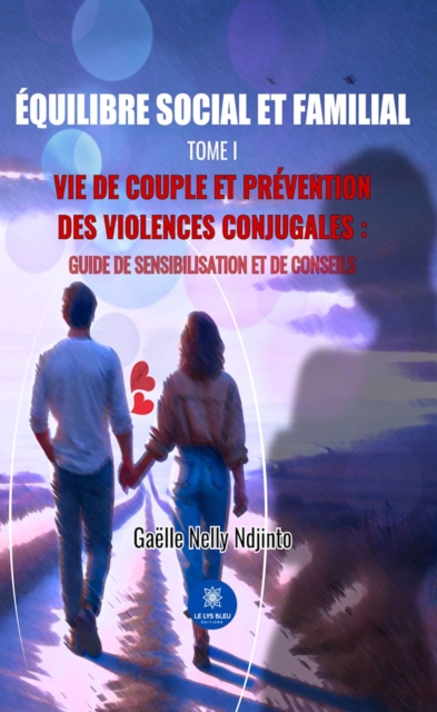 Equilibre social et familial - Tome 1