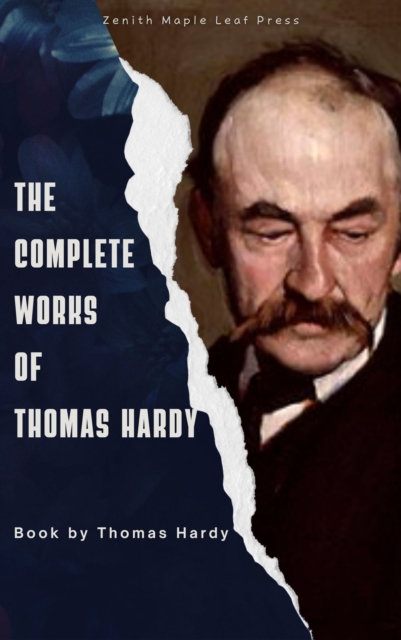 Complete Works of Thomas Hardy