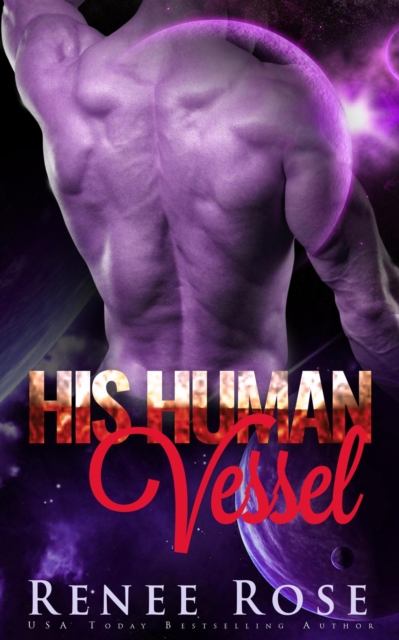 His Human Vessel: An Alien Warrior Romance