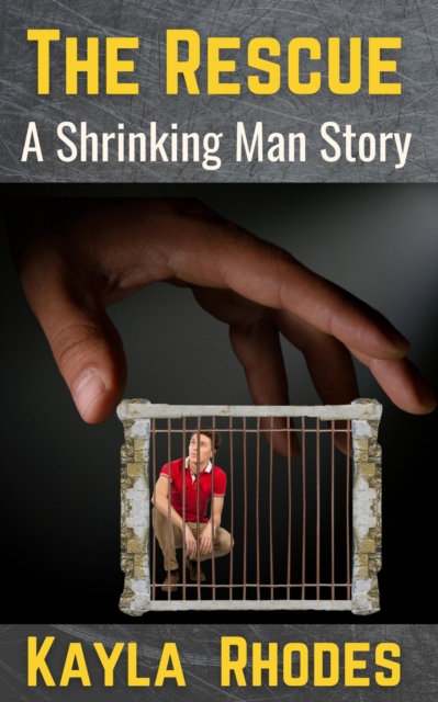Rescue: A Shrinking Man Story