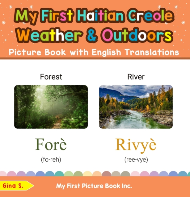 My First Haitian Creole Weather & Outdoors Picture Book with English Translations