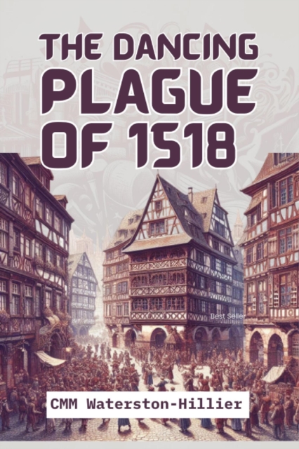 Dancing Plague of 1518