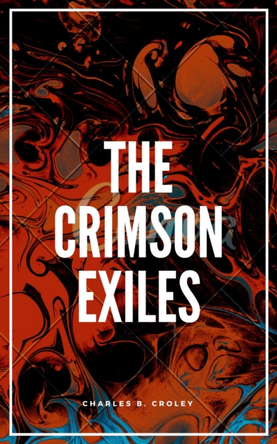 Crimson Exiles