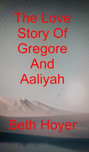 Love Story Of Gregore And Aaliyah