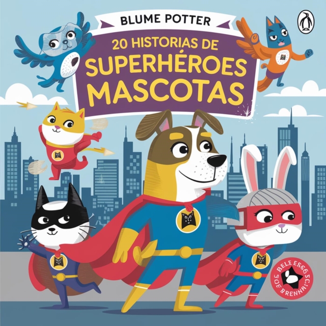 20 Historias de Superheroes Mascotas
