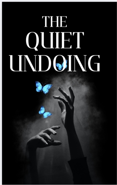 Quiet Undoing