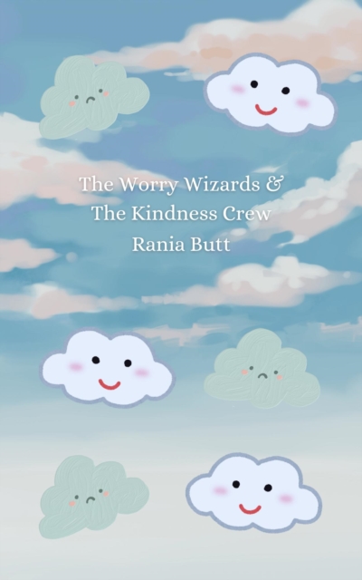 Worry Wizards And The Kindness Crew