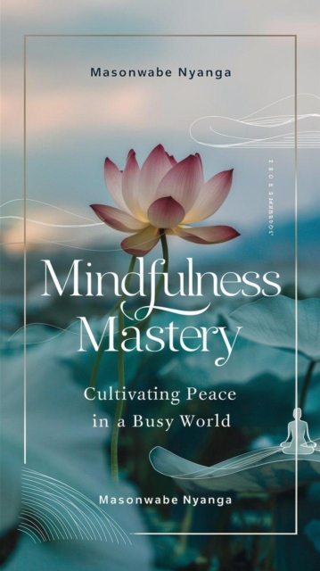 Mindfulness Mastery