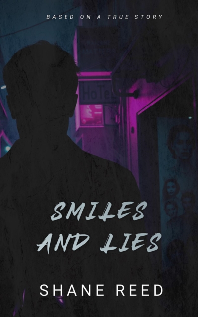 Smiles and Lies