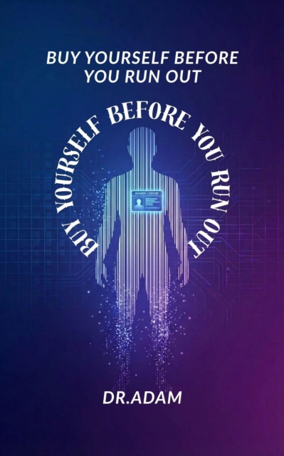 Buy Yourself Before You Run Out