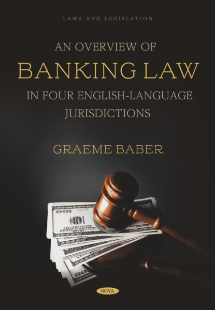 Overview of Banking Law in Four English-Language Jurisdictions
