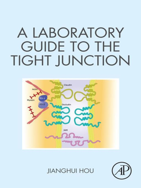 Laboratory Guide to the Tight Junction