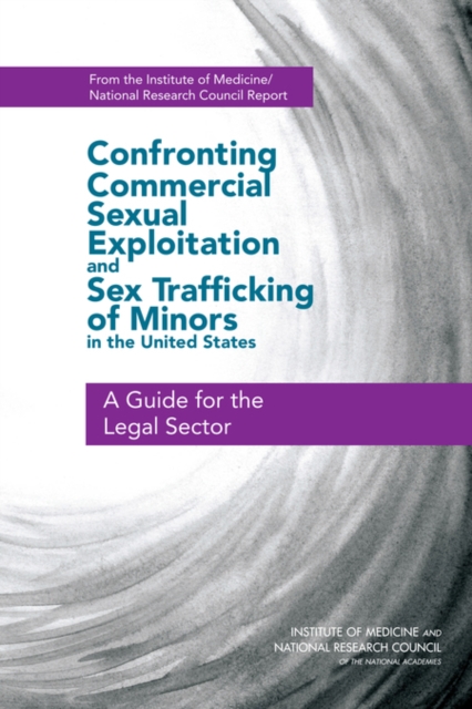 Confronting Commercial Sexual Exploitation and Sex Trafficking of Minors in the United States