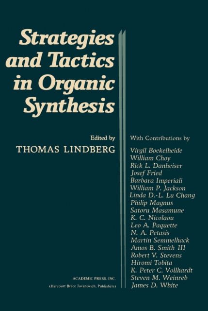 Strategies and Tactics In Organic Synthesis