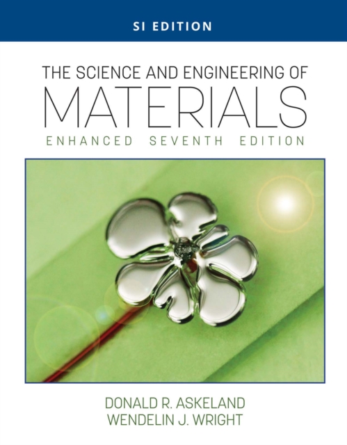 Science and Engineering of Materials, Enhanced, SI Edition