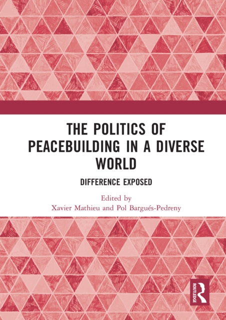 Politics of Peacebuilding in a Diverse World