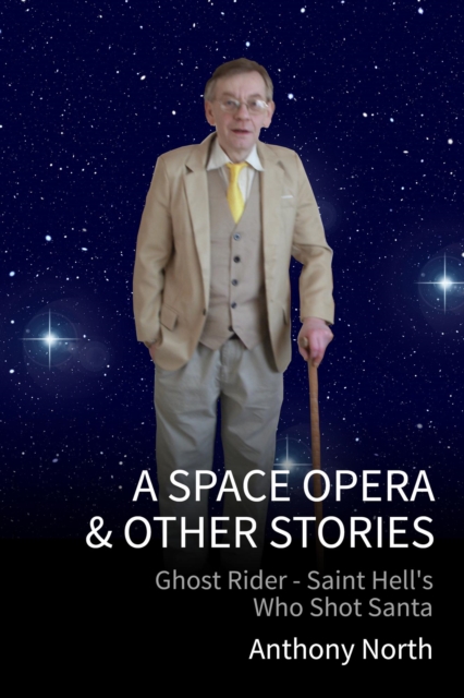 Space Opera & Other Stories