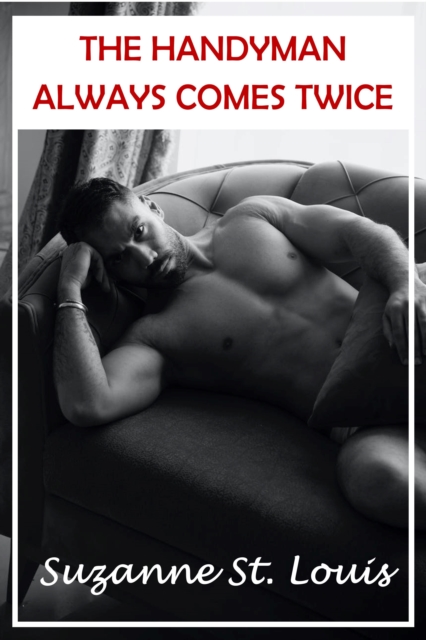 Handyman Always Comes Twice