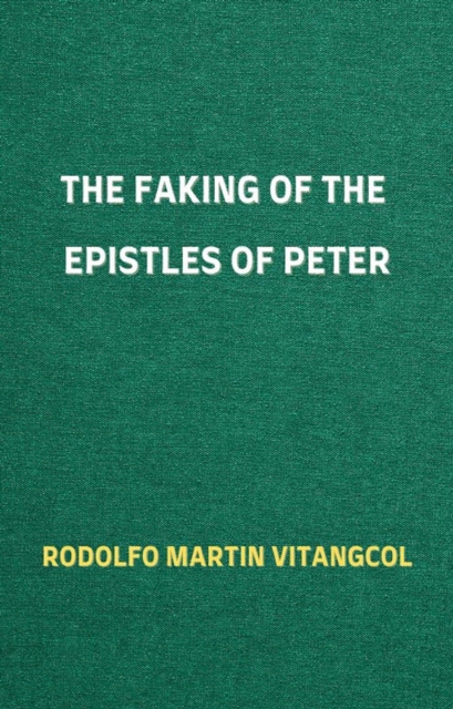 Faking of the Epistles of Peter