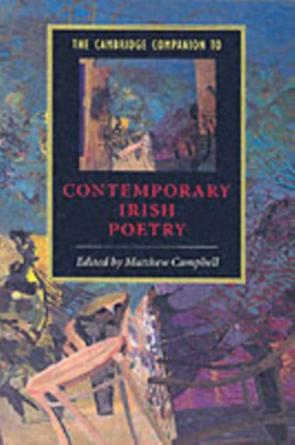 Cambridge Companion to Contemporary Irish Poetry