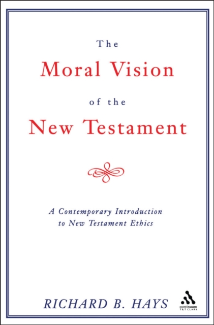 Moral Vision of the New Testament