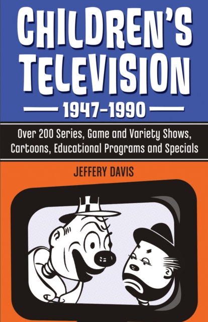 Children's Television, 1947-1990